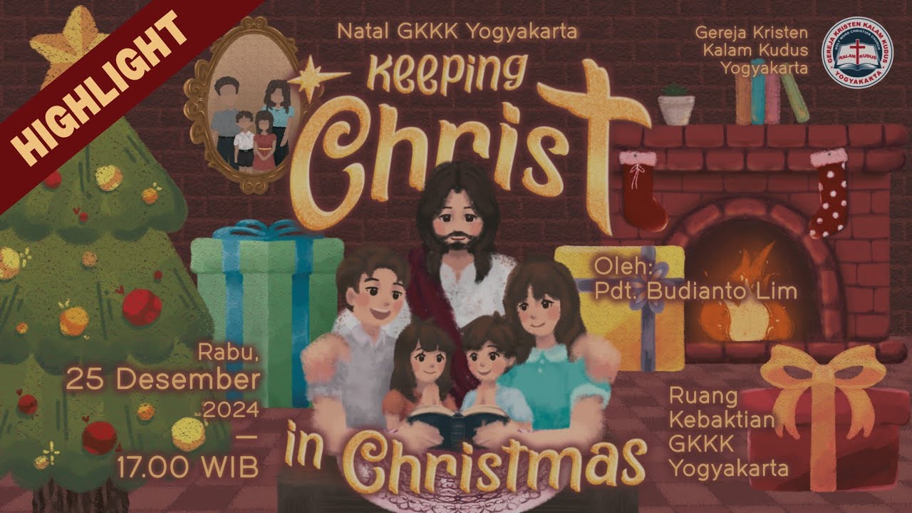 Highlight Natal Umum GKKK Yogyakarta 2024 - Rabu, 25 Desember 2024