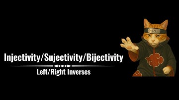 Injectivity, Surjectivity and Bijectivity -- 3. Left Inverse and Right Inverse