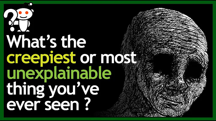 What’s the most unexplainable/creepy thing you’ve ever seen? | AskReddit