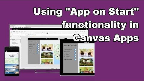 Dynamics 365 2MT Episode 114: USING "APP ON START" IN CANVAS APP