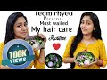 My haircare Routine | most waited video | Team rhyea | kavitha s official | rhyea_angel23 |