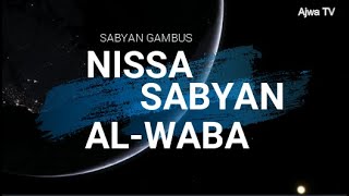 SABYAN - AL WABAA | NISSA SABYAN (LIRIK DAN TERJEMAHAN)