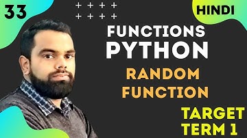 Random function in python || Python functions || Target Term 1 || saral programming || #33