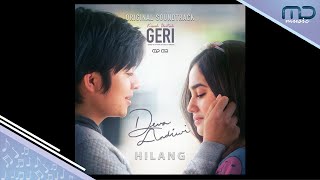 OST. Kisah Untuk Geri | DEVA - HILANG