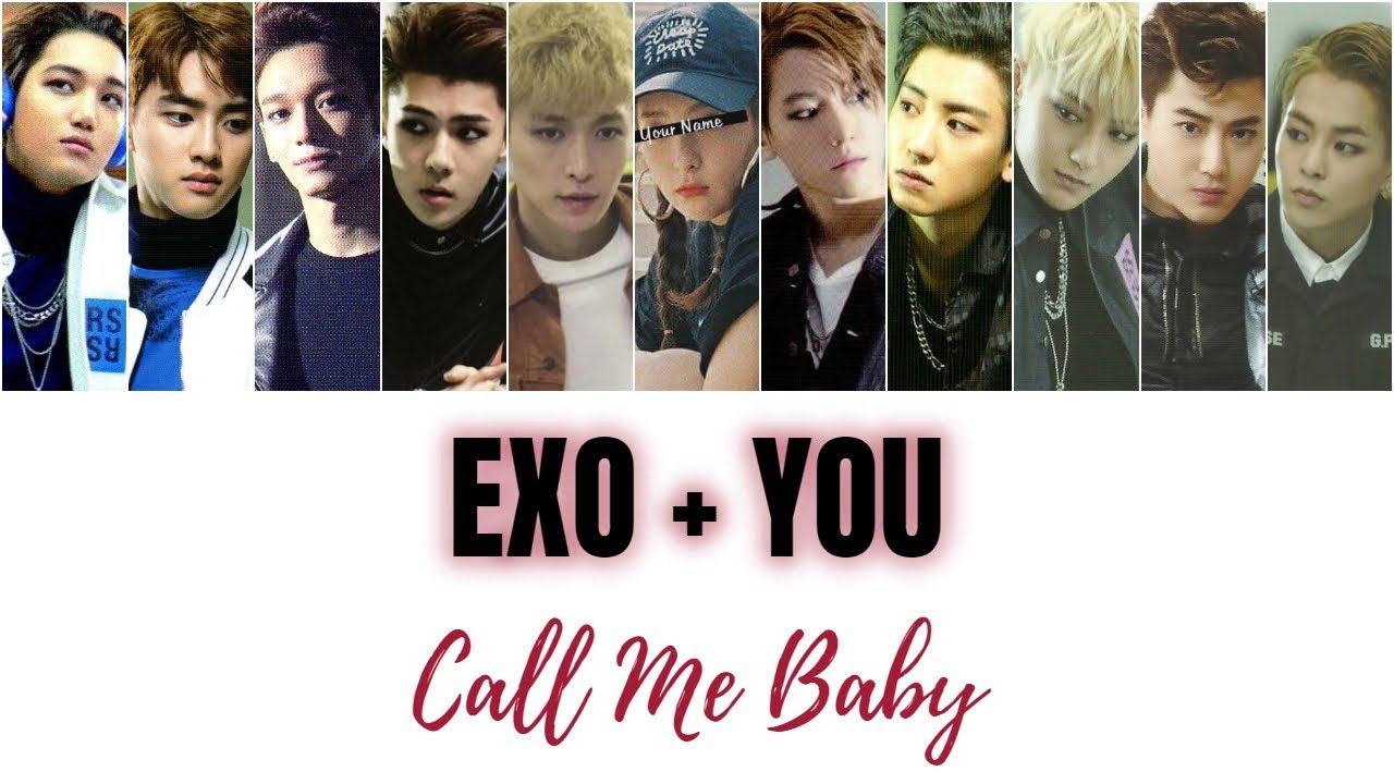 EXO + YOU - CALL ME BABY (11 members) with cover [Color