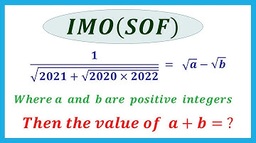 #How to find the value of (a + b) #IMO(SOF) Exam Question #Olympiad Exam #Number System.