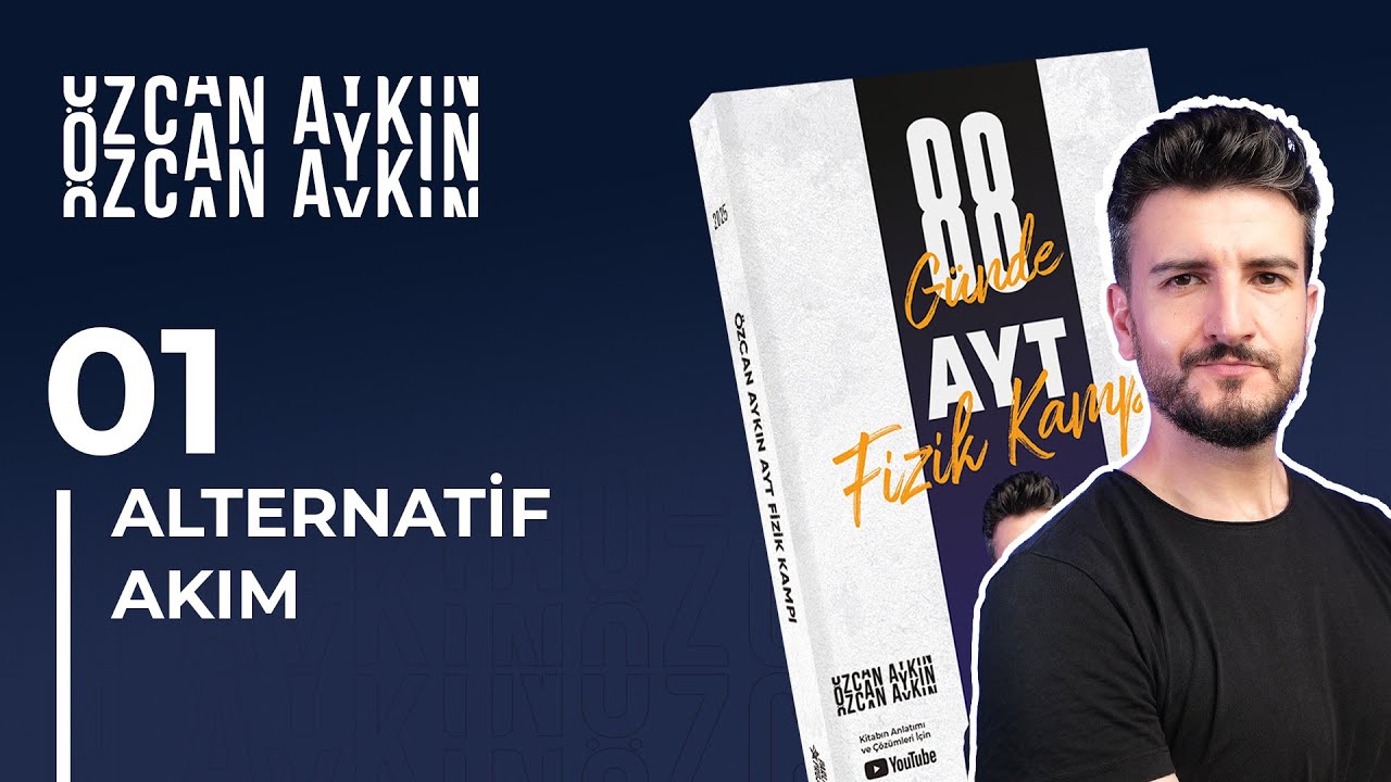 Alternatif Akım Nasıl Oluşur? | 88 Günde AYT Fizik Kampı | 65. Gün