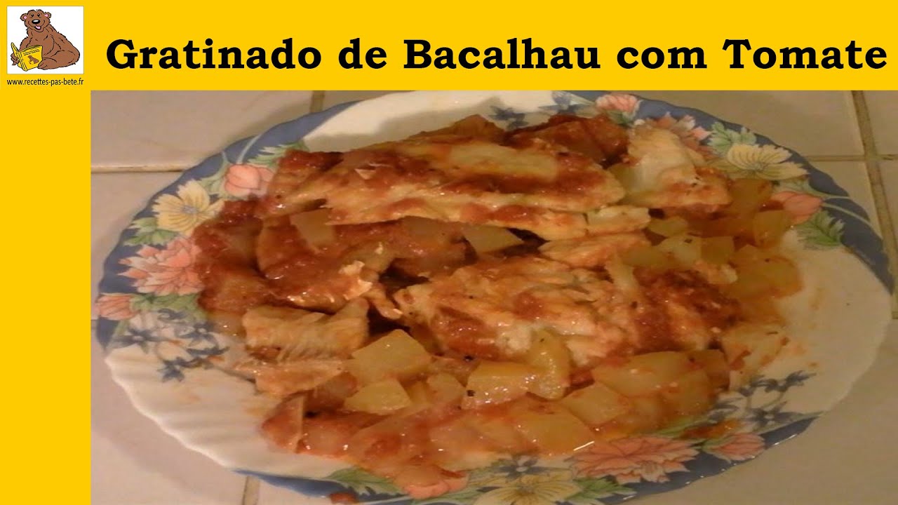 O GRATINADO DE BACALHAU COM TOMATE (RECEITA FÁCIL É RAPIDA) HD