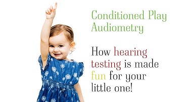 Play Audiometry Makes Hearing Tests Fun For Kids!