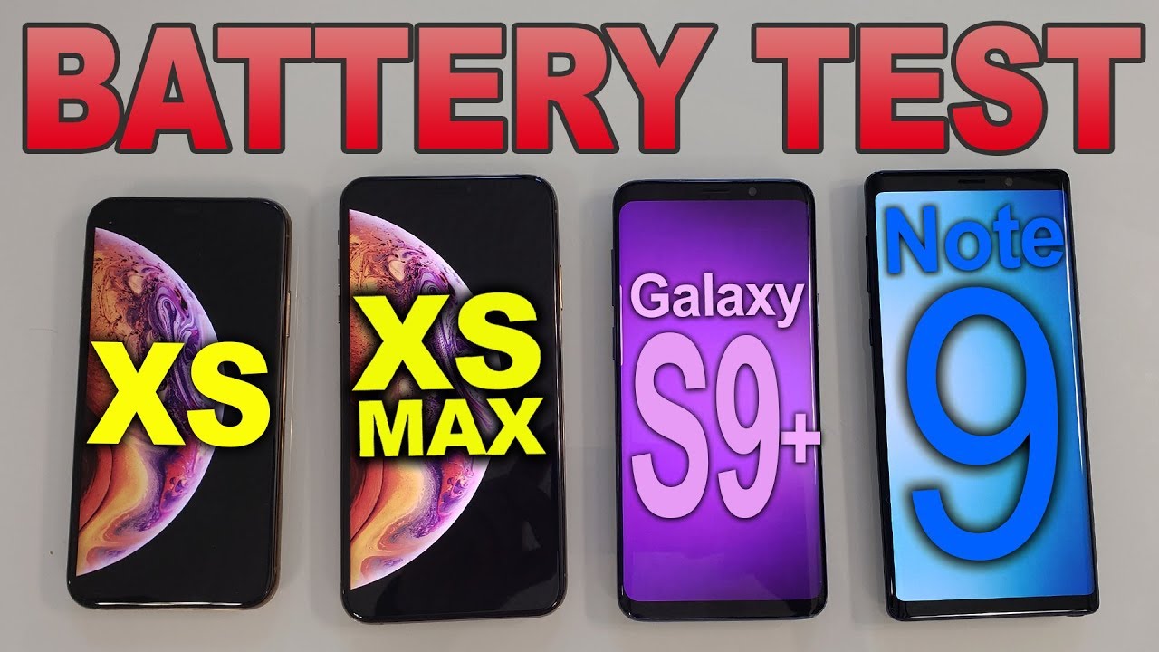 Battery Test Iphone Xs Max Vs Note 9 Vs S9 Vs Iphone Xs Youtube