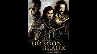 Dragon Blade - film lengkap bahasa Inggris