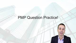 10 - PMP Exam Practice Time! | Five more questions to start your day screenshot 4