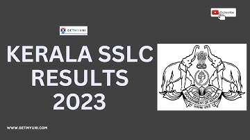Kerala SSLC Results 2023!| How To Download Kerala SSLC Results 2023?| GetMyUni #keralasslcresult