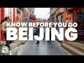 THINGS TO KNOW BEFORE YOU GO TO BEIJING