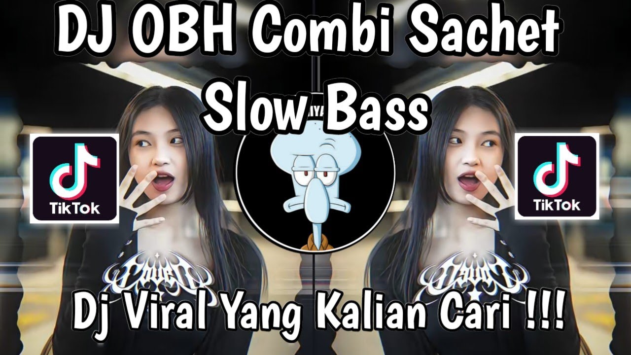 DJ OBH COMBI SACHET TENXI NAYKILLA SLOW VIRAL TIKTOK FULL SONG TERBARU 2026 !