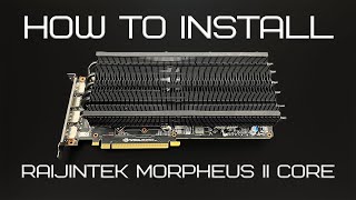 How to install Raijintek Morpheus II Core Edition