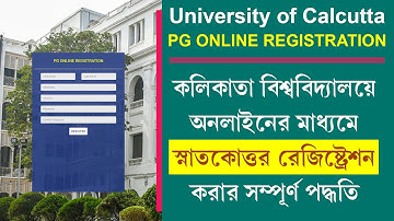 CU PG Registration Process || University of Calcutta PG Online Registration