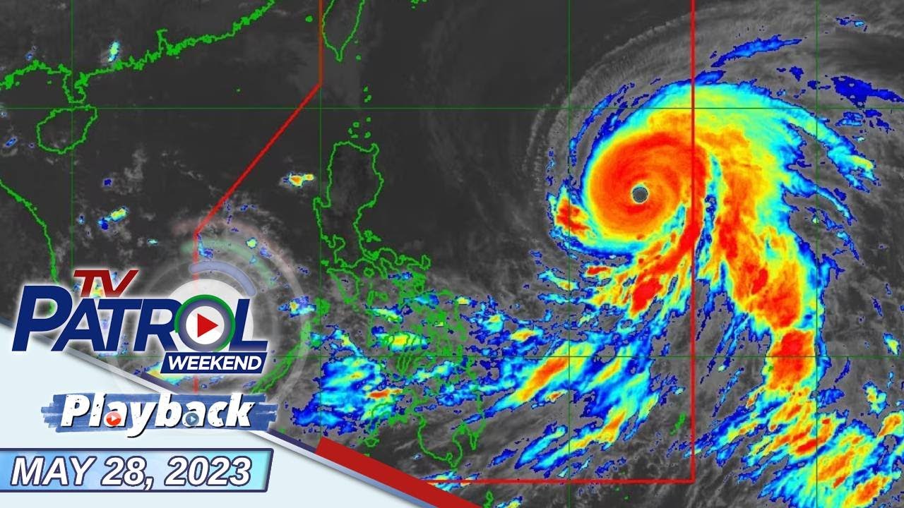 Tv patrol weekend playback may 28 2023 youtube