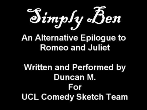 Romeo & Juliet Epilogue Abridged - Benvolio's Rant