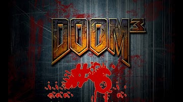 Doom 3 BFG Edition (Part 6)