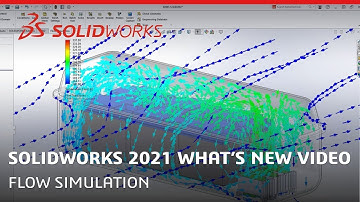 SOLIDWORKS 2021 What