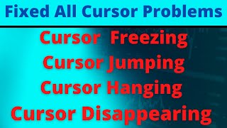 fix all cursor problems in windows 10 -cursor freezes, cursor hangs, cursor disappears | codingscale