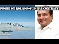 Antony orders probe into Rolls-Royce