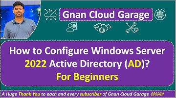 2. Windows Server 2022 Active Directory (AD) Configuration Guide | Beginners Tutorial
