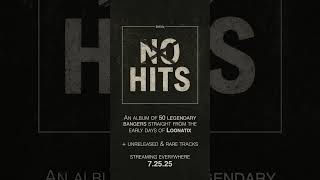 Loonatix No Hits - 7.25.25