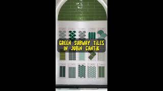 Jubin Cantik - Green Subway Tile Idea
