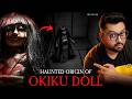 ये DOLL तो Annabelle से भी खतरनाक है - The Real Story of Haunted OKIKU DOLL