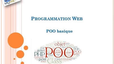 Tutoriel PHP #4- Programmation orientée objet en PHP -Basique- (partie3)