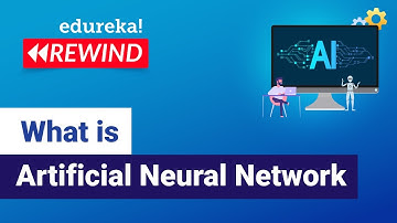 What is Artificial Neural Network | Neural Network Tutorial | Edureka | Deep Learning Rewind - 4