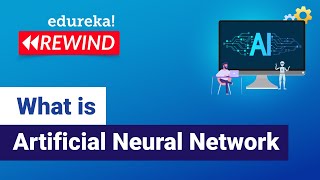 what is artificial neural network | neural network tutorial | edureka | deep learning rewind - 4