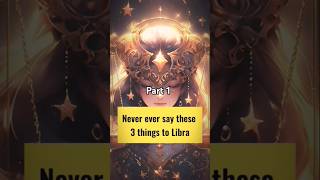 #Never Ever Say These 3 Things To Libra #astrology #horoscope #libra #zodiac #shorts