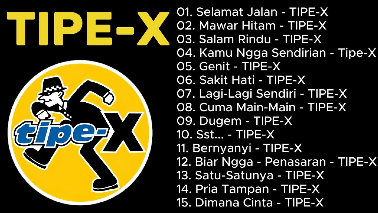 Tipe - X (Full Album) + Lirik ~ Koleksi Lagu Terbaik Tipe - X ~ Lagu Terpopuler Sepanjang Masa