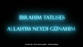 İbrahim Tatlıses Allah'ım Neydi Günahım Resimi