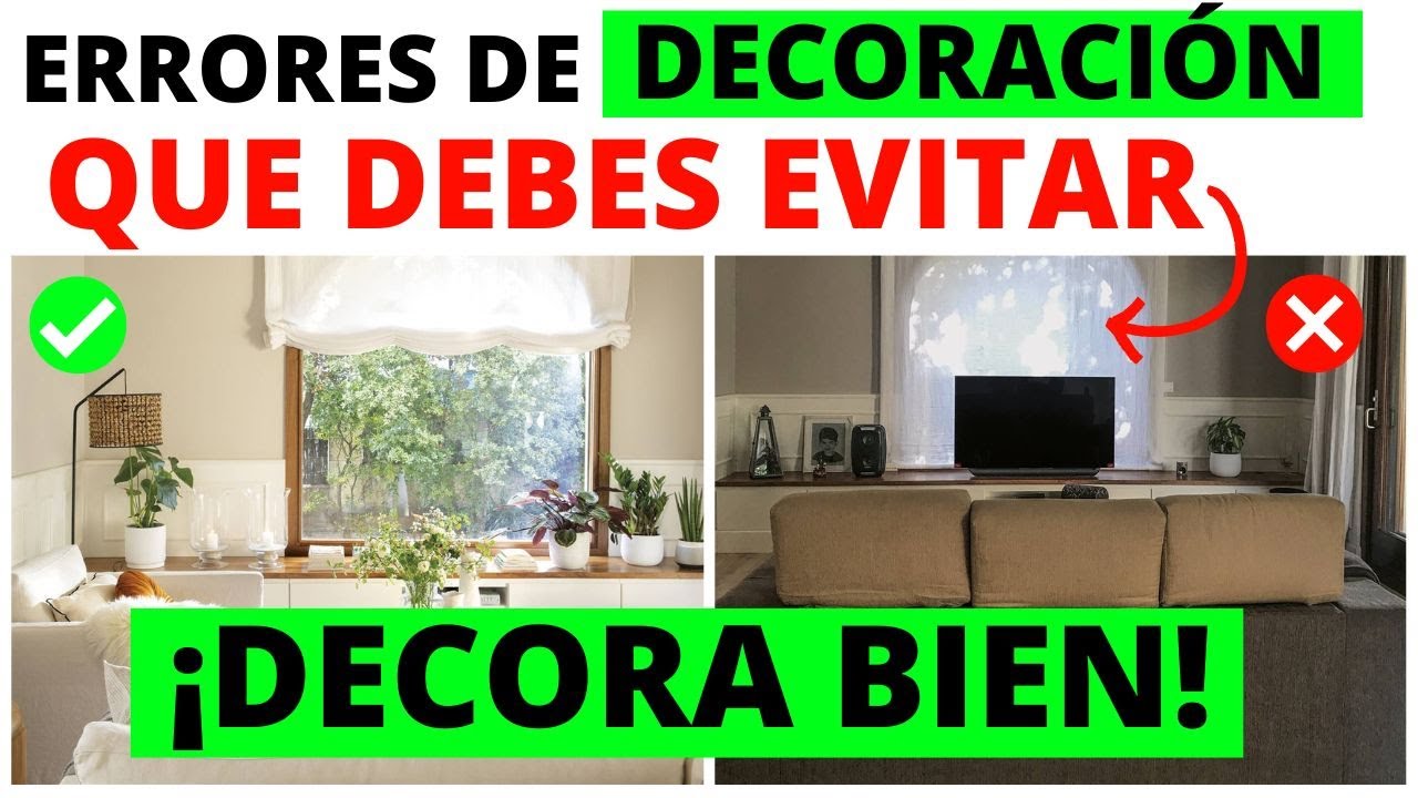 ERRORES DE DECORACIÓN QUE DEBES EVITAR / ERRORES EN DECORACION HOGAR ...