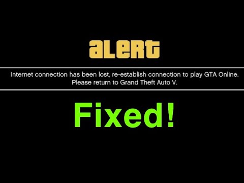 GTA 5 Online Internet connection has been lost re-establish connection EASY FIX