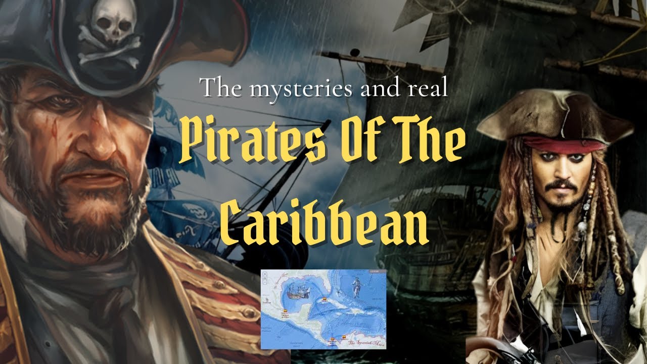 The Real "Pirates Of The Caribbean" | Blackbeard | history | Jack sparrow
