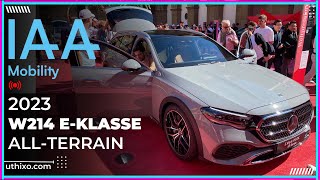 X214 All-Terrain Mercedes-Benz E-Klasse | Iaa Mobility 2023 Munich - Weltpremiere Interior Exterior