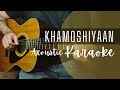 Khamoshiyaan Guitar Karaoke with Lyrics