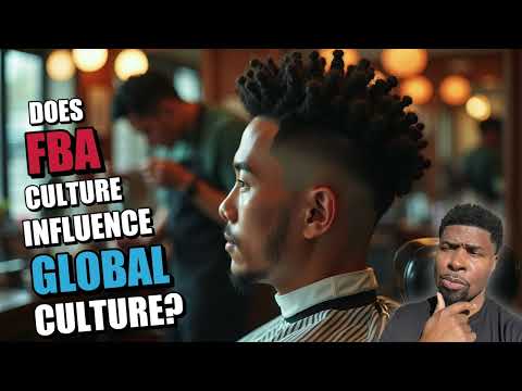 Does FBA Culture Influence Global Culture?