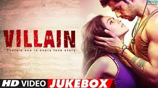 Ek Villain (Video Jukebox) | Sidharth Malhotra | Shraddha Kapoor | Video Jukebox | V4H Music