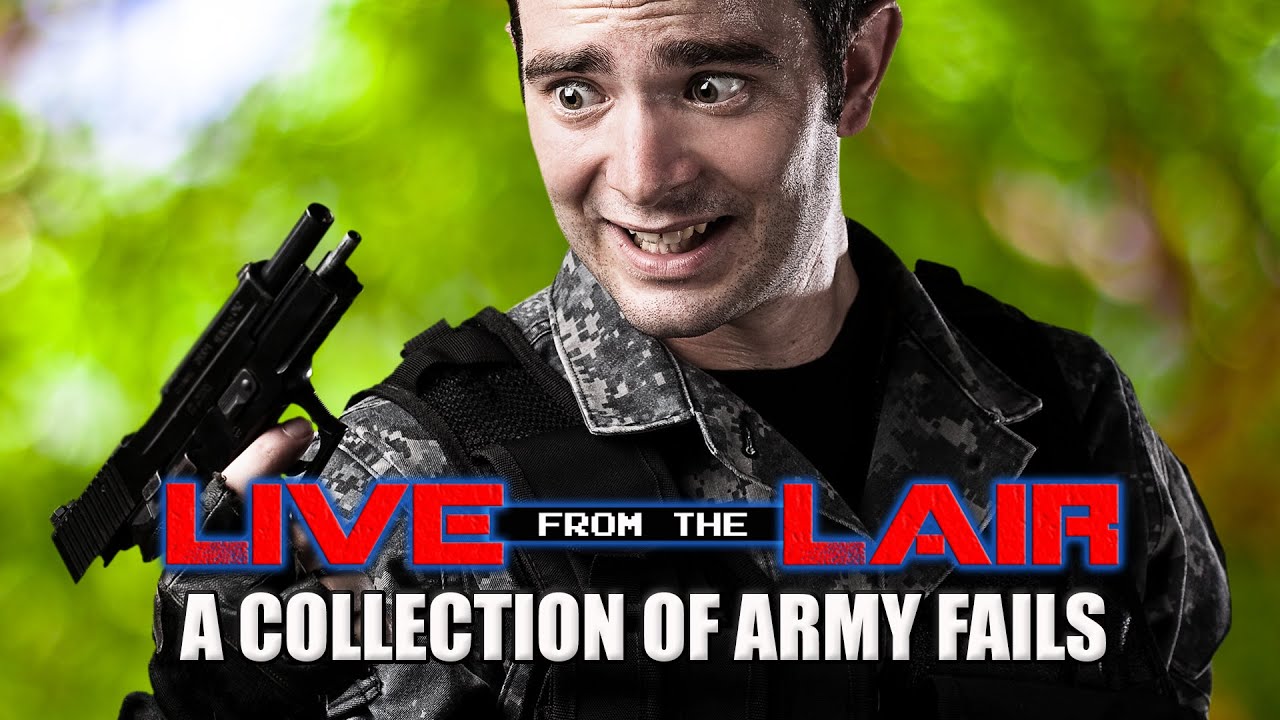 A Collection Of Army Fails Live From The Lair YouTube