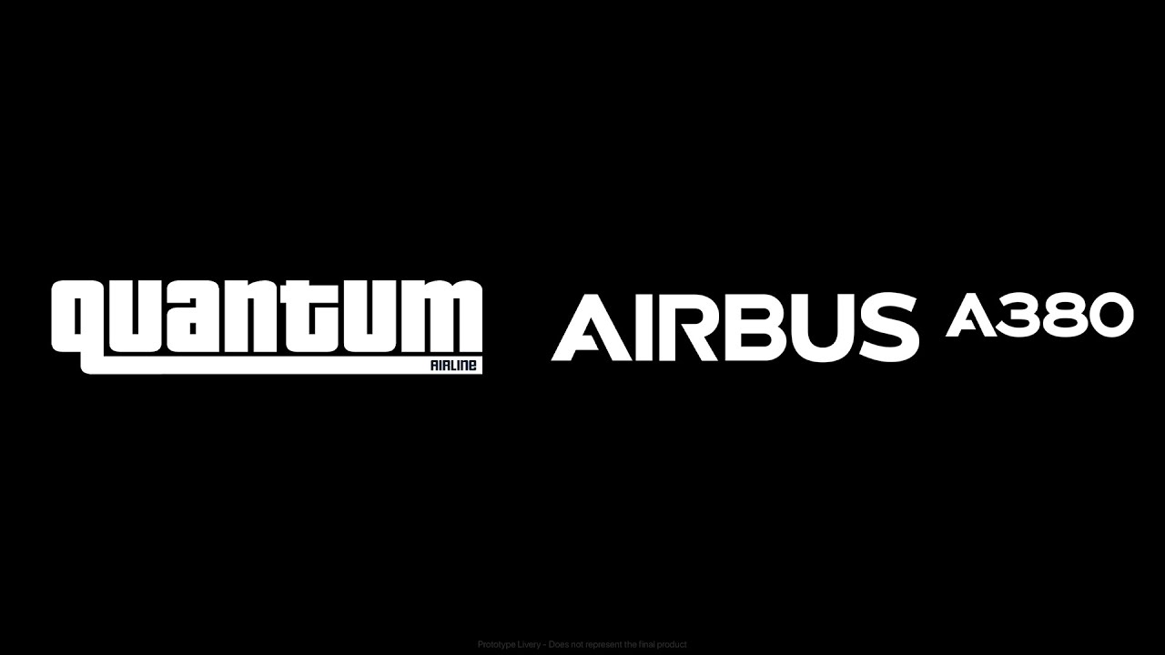 Quantum Airbus A380 Launch Trailer