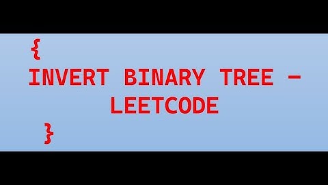 Invert Binary Tree | LeetCode | Easy Java Solution