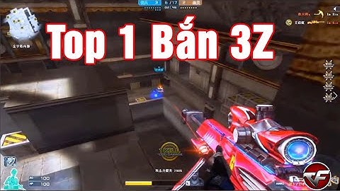 CFQQ Top 1 Bắn 3Z Khiến Zombie Khóc Thét