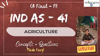 CA FINAL FR  IND AS 41 - AGRICULTURE | | All ICAI SM Questions | REVISION Marathon | MAYANK NARANG