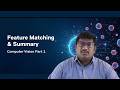 Feature Matching and Summary of Basics of Computer Vision 1 by Dr. Sajja Suneel